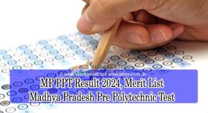 Madhya Pradesh Pre Polytechnic Test Results 2024