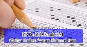 MP Pre MCA Entrance Exam Result 2024